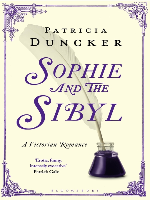 Title details for Sophie and the Sibyl by Patricia Duncker - Available
